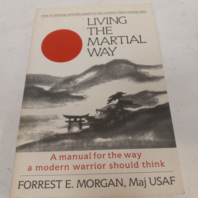 Living the Martial Way
