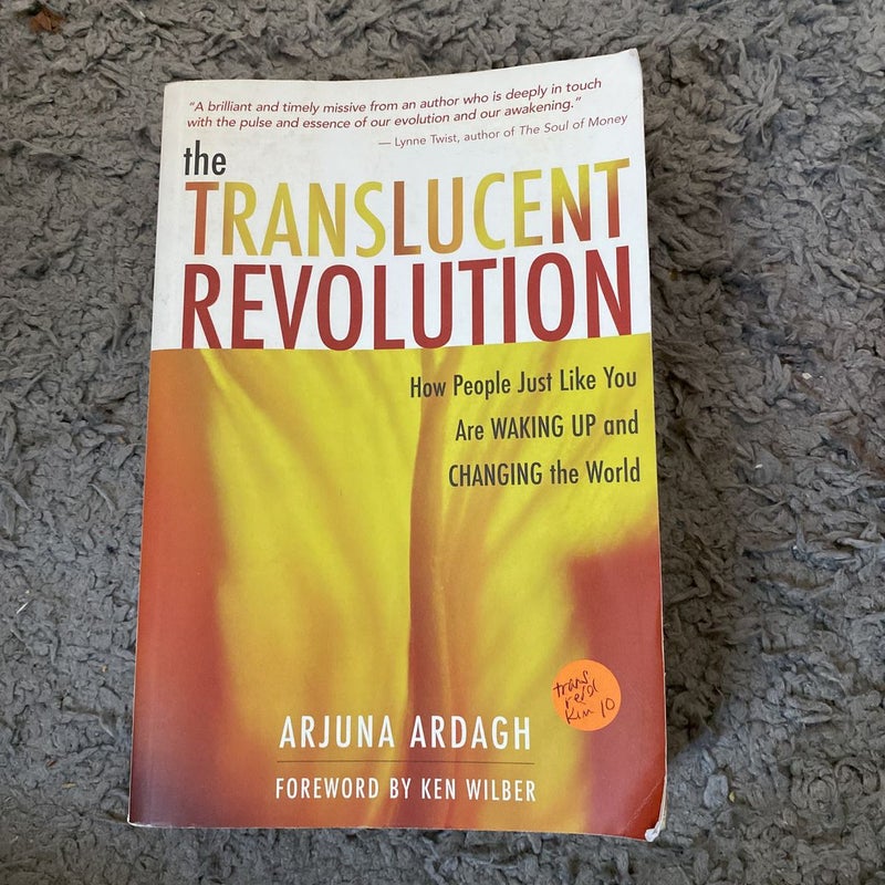 The Translucent Revolution