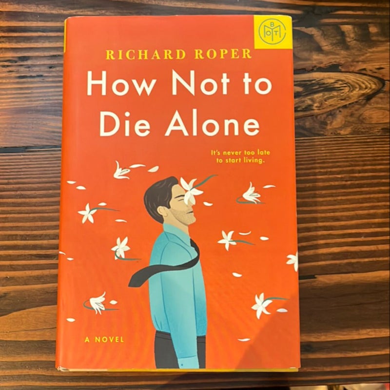 How Not to Die Alone