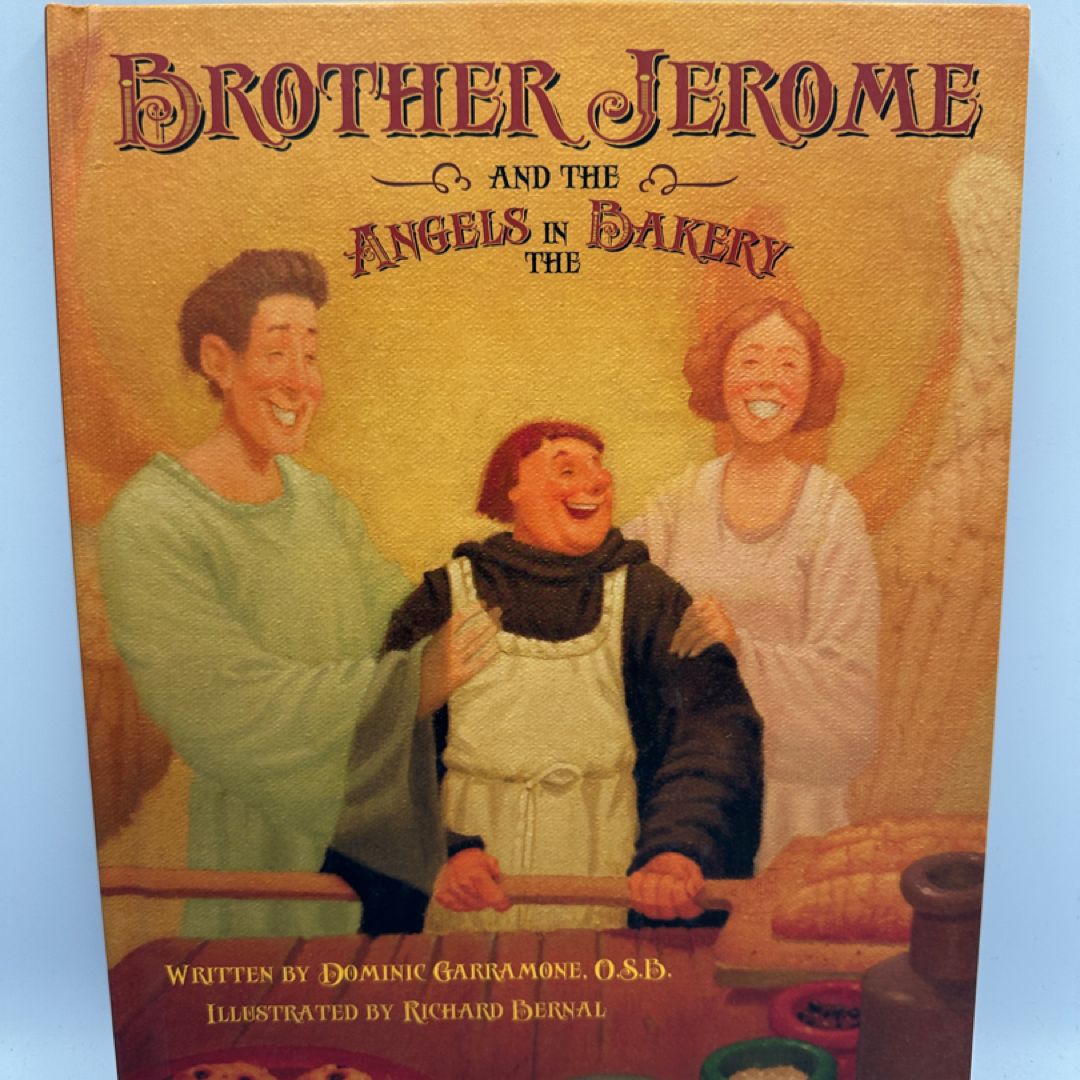 Brother Jerome and the Angels in the Bakery