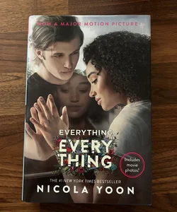 Everything, Everything Movie Tie-In Edition