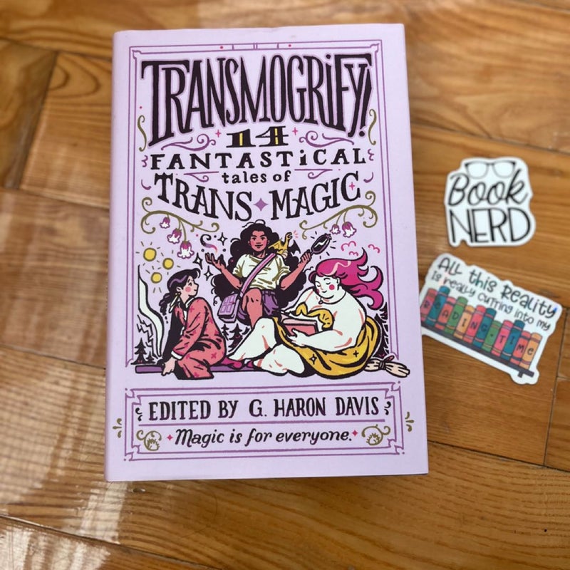 Transmogrify!: 14 Fantastical Tales of Trans Magic