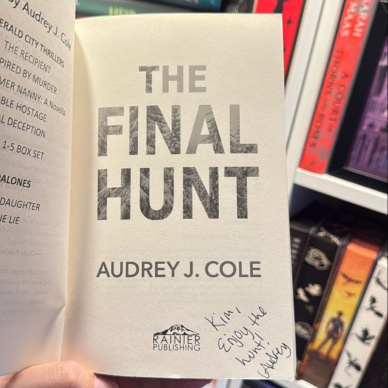 The Final Hunt (Signed - addressed to Kim)