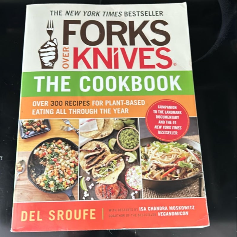 Forks over Knives--The Cookbook