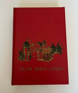 From Many Lands - 1953 - The Children's Hour #9 - Vintage Illustrated Hardcover
