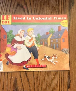 If You Lived in Colonial Times