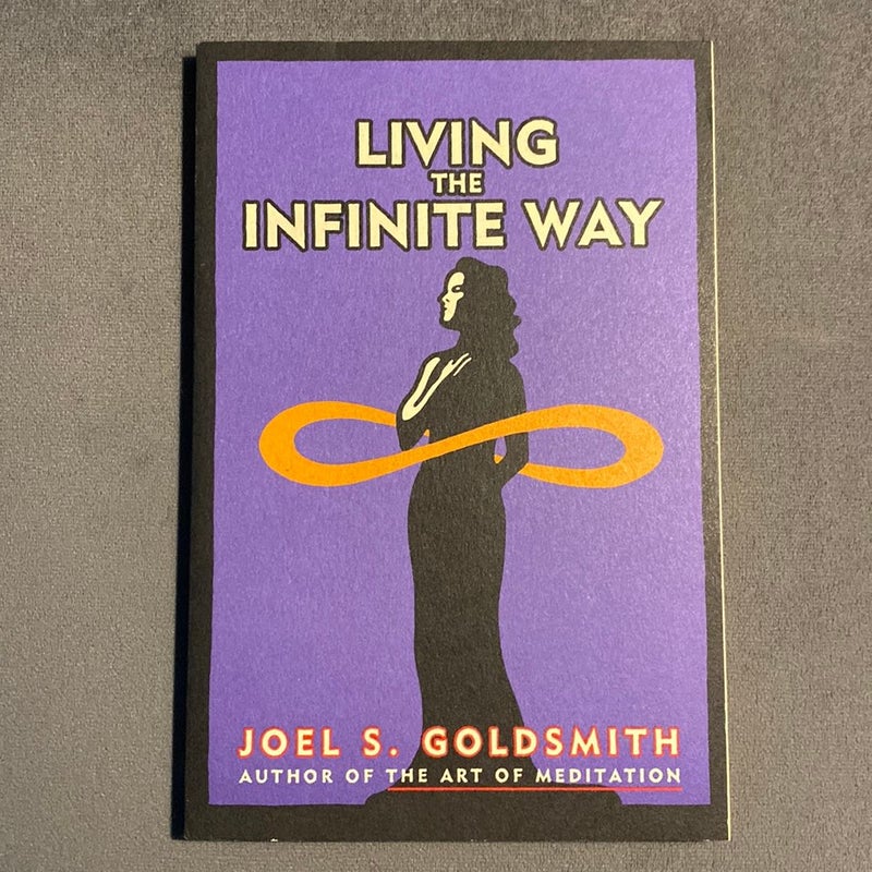 Living the Infinite Way