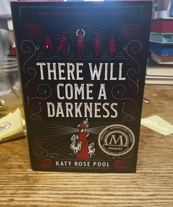 There Will Come a Darkness