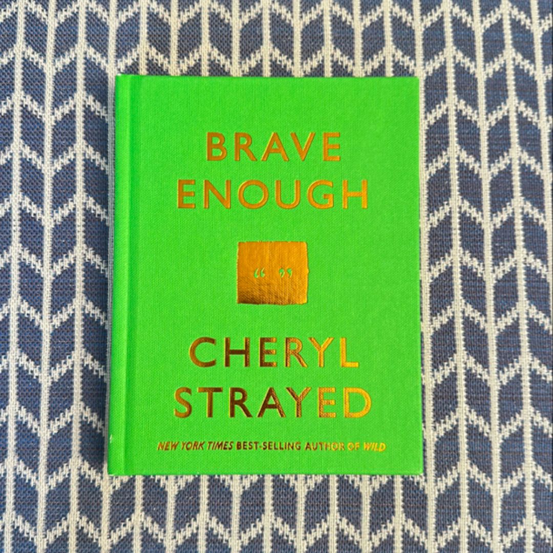 Brave Enough