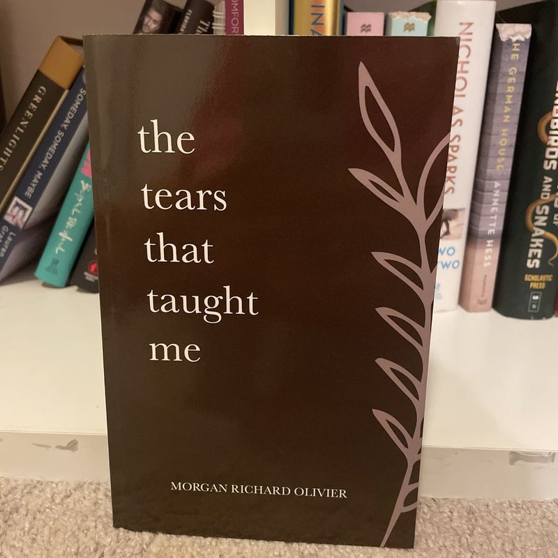 The Tears That Taught Me