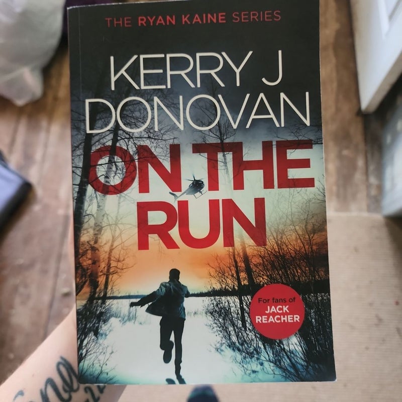 Ryan Kaine: on the Run