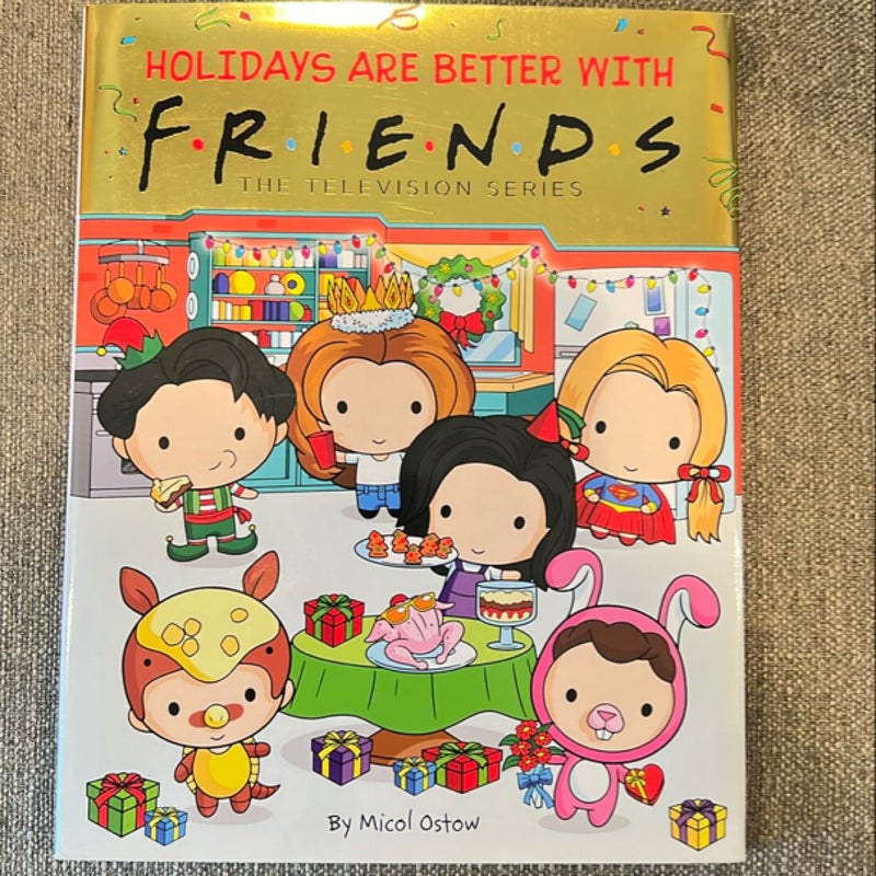 Holidays Are Better with Friends