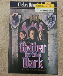 Better in the Dark