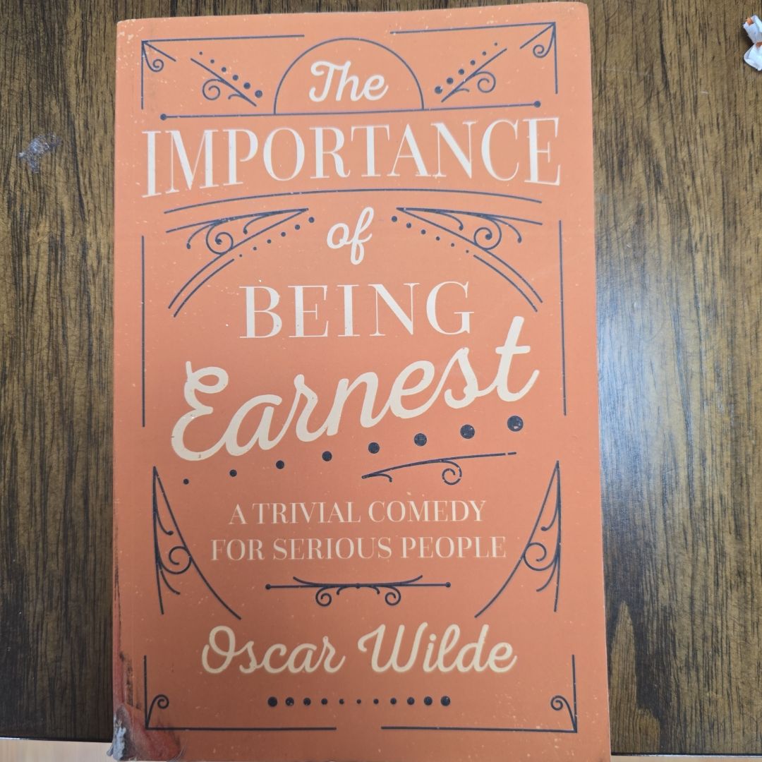The Importance of Being Earnest