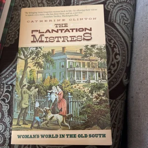 The Plantation Mistress