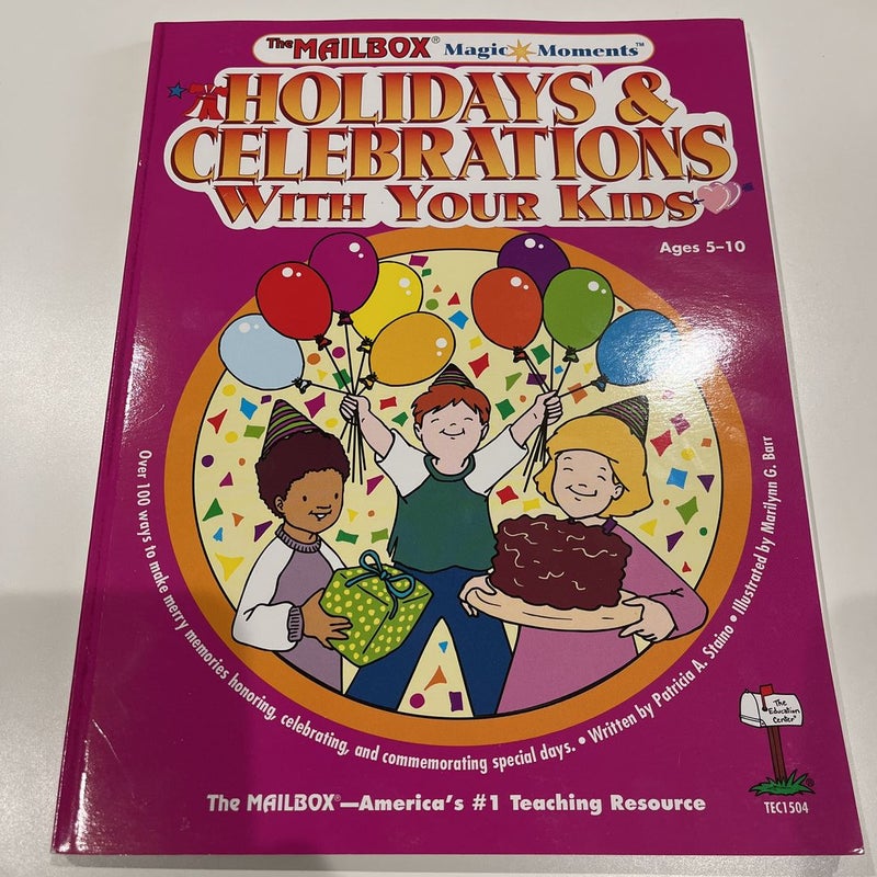 Holidays and Celebrations with Your Kids