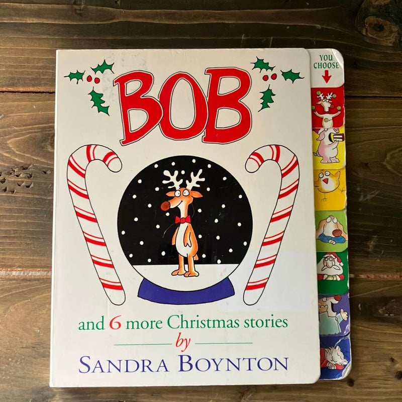Bob and 6 More Christmas Stories