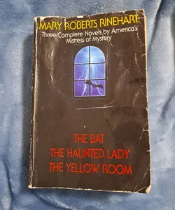 The Bat, The Haunted Lady, The Yellow Room