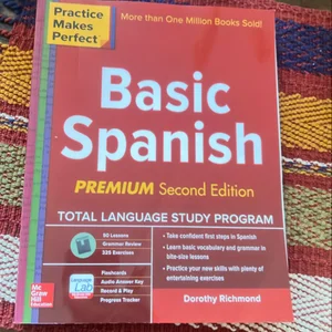 Practice Makes Perfect: Basic Spanish, Premium Third Edition