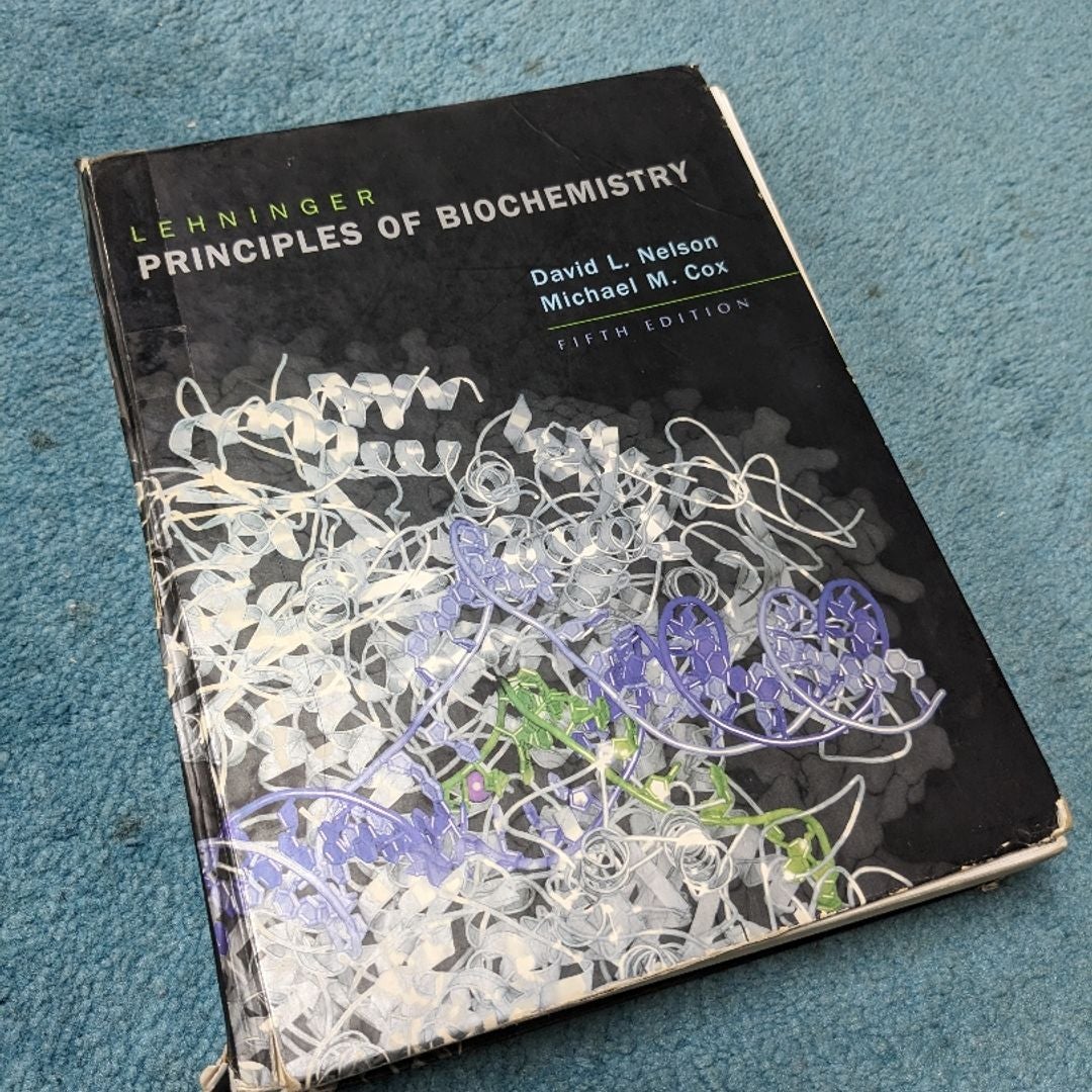 Lehninger Principles of Biochemistry
