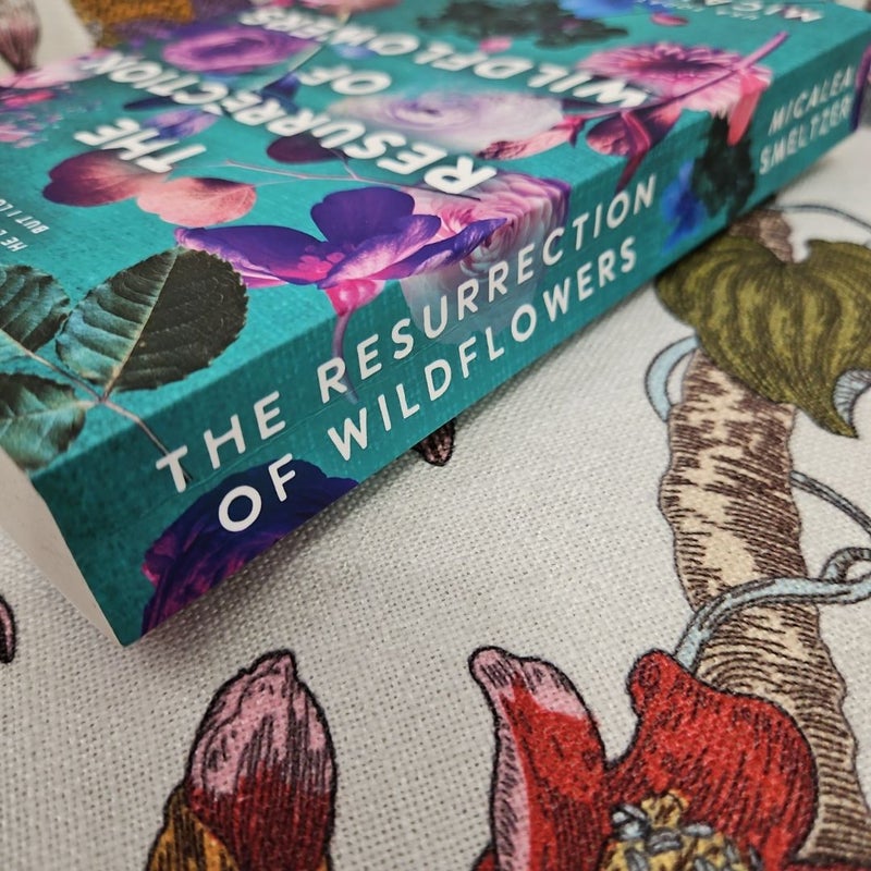 The Resurrection of Wildflowers