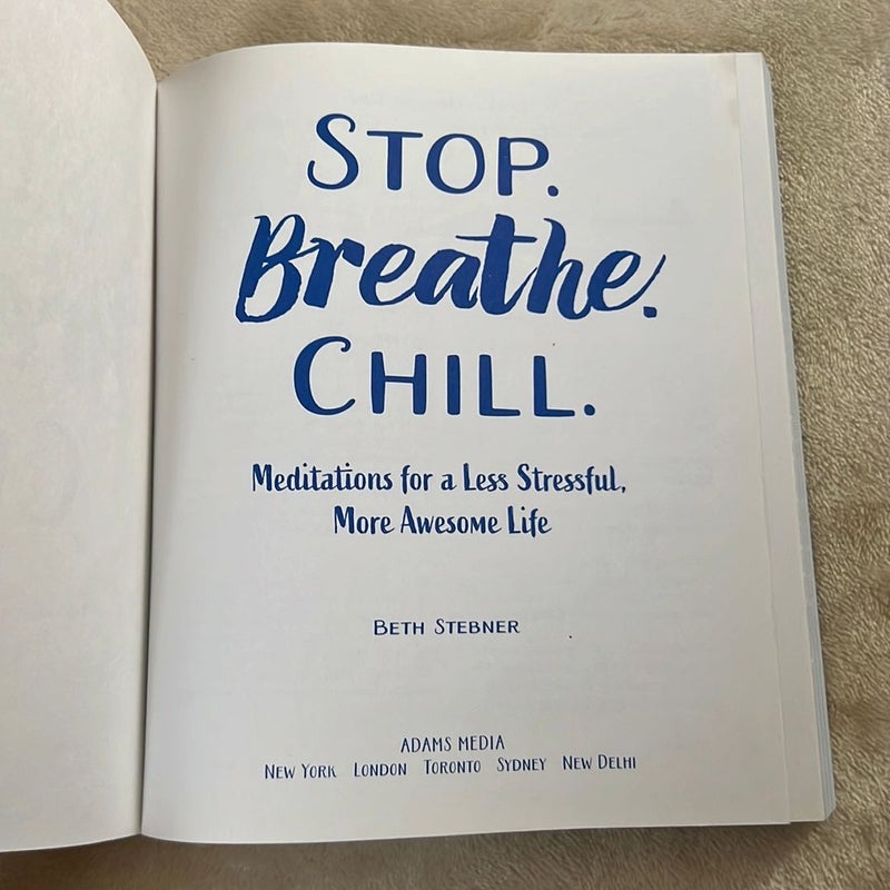 Stop Breathe Chill