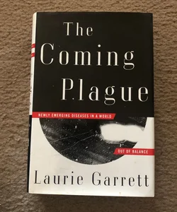 The Coming Plague