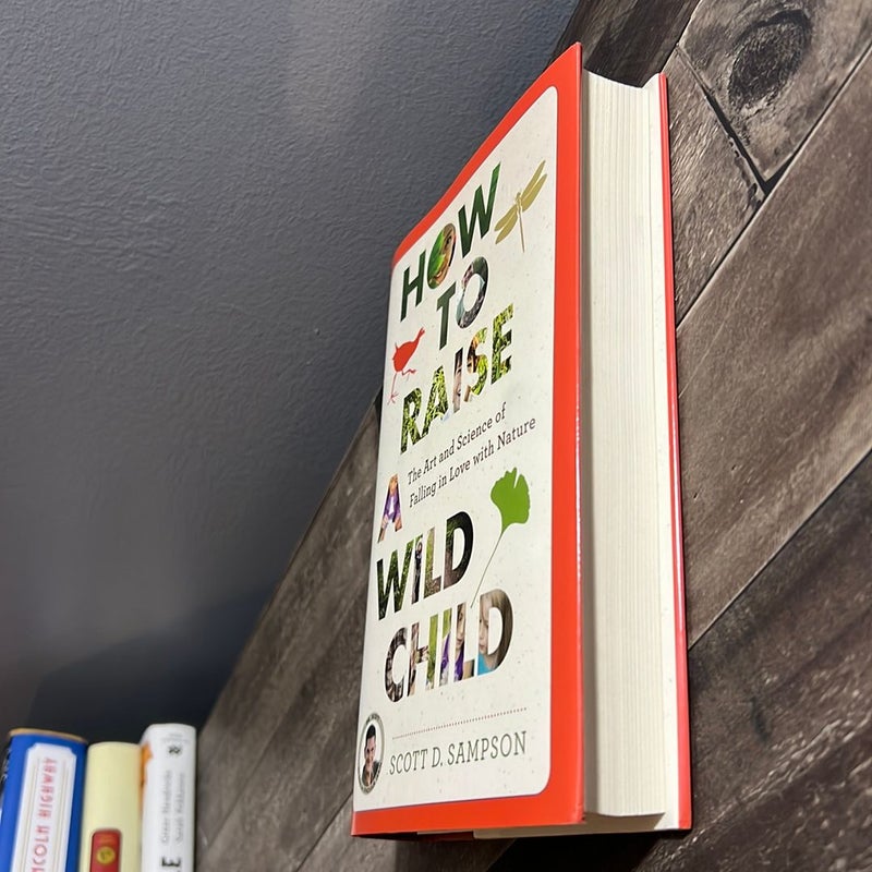 How to Raise a Wild Child