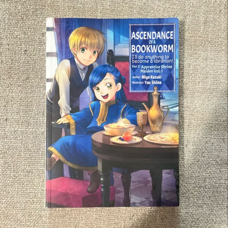 Ascendance of a Bookworm: Part 2 Volume 1 (Light Novel)