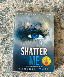 Shatter Me