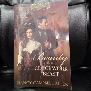 Beauty and the Clockwork Beast