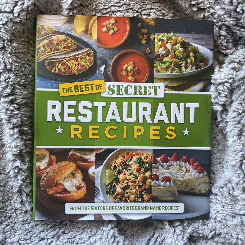 The Best of Secret Restaurant Recipes