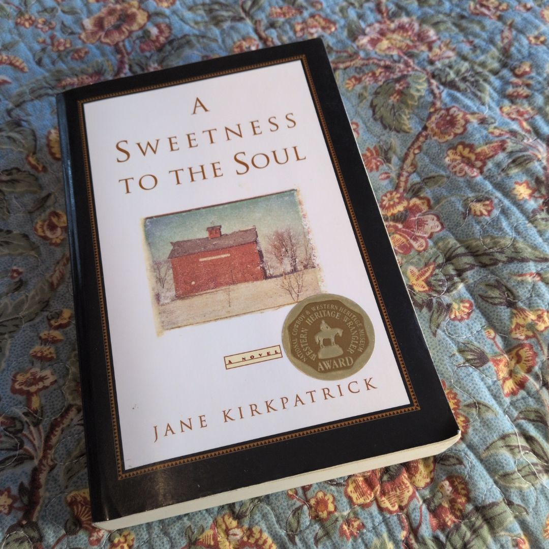 A Sweetness to the Soul