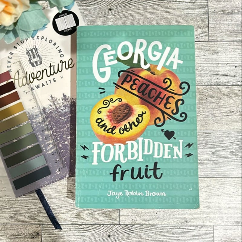 Georgia Peaches and Other Forbidden Fruit