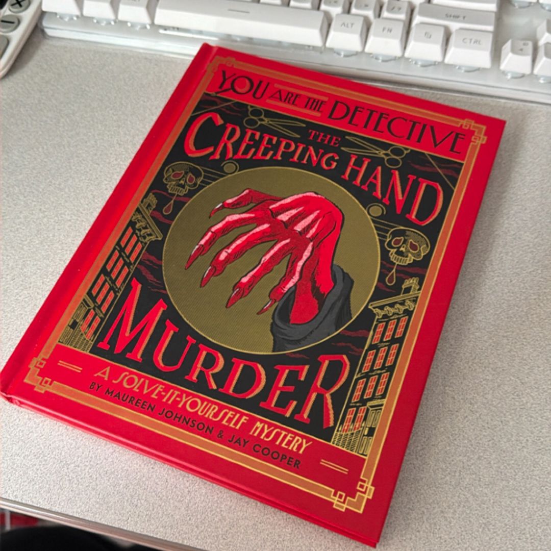 You Are the Detective: the Creeping Hand Murder