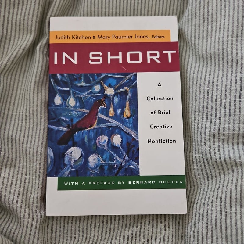 In Short a Collection of Brief Creative Nonfiction