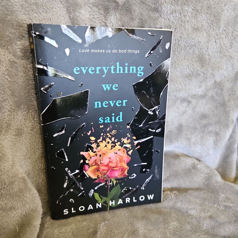 Everything We Never Said