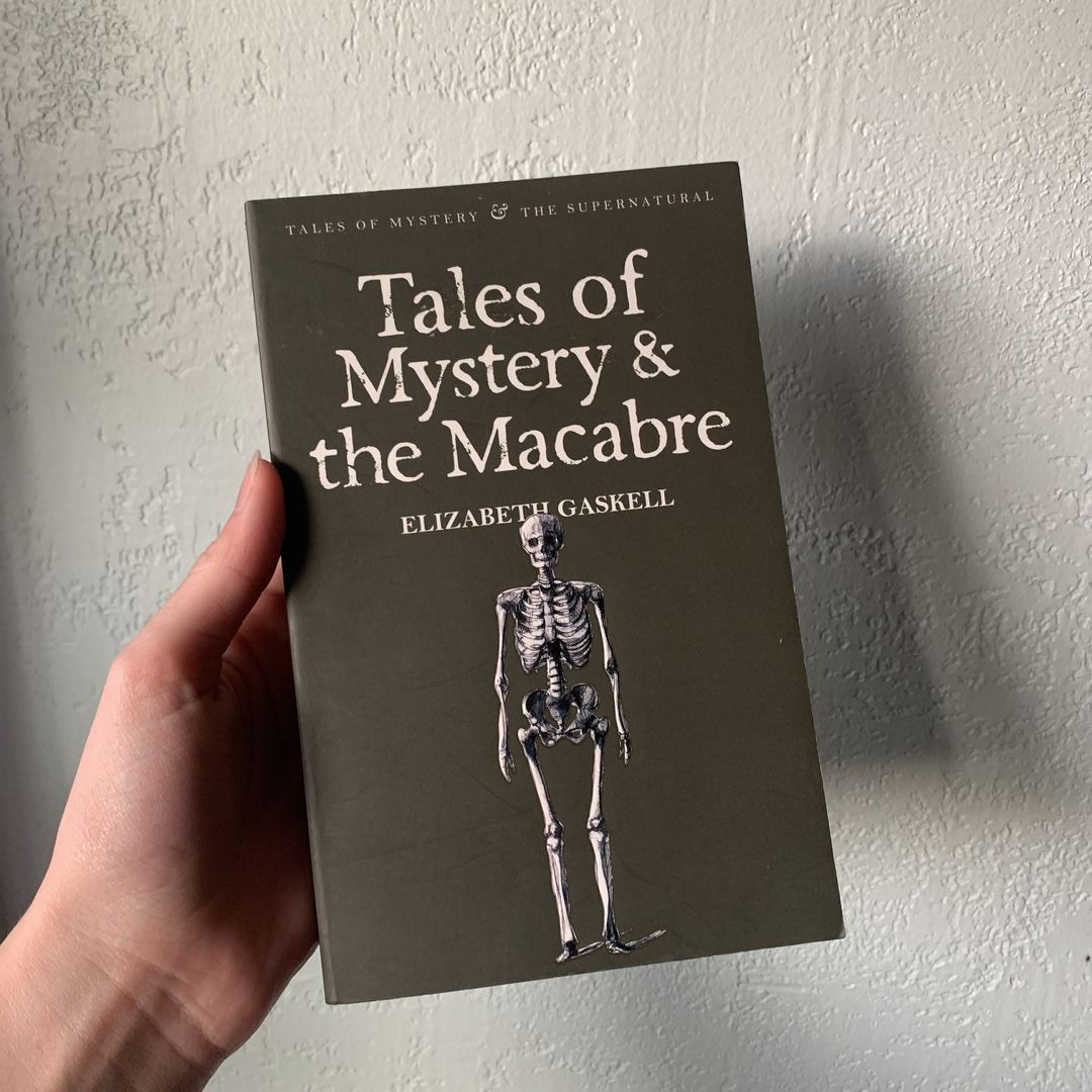 Tales of Mystery and the Macabre