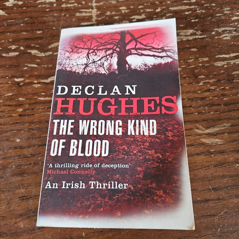 The Wrong Kind of Blood
