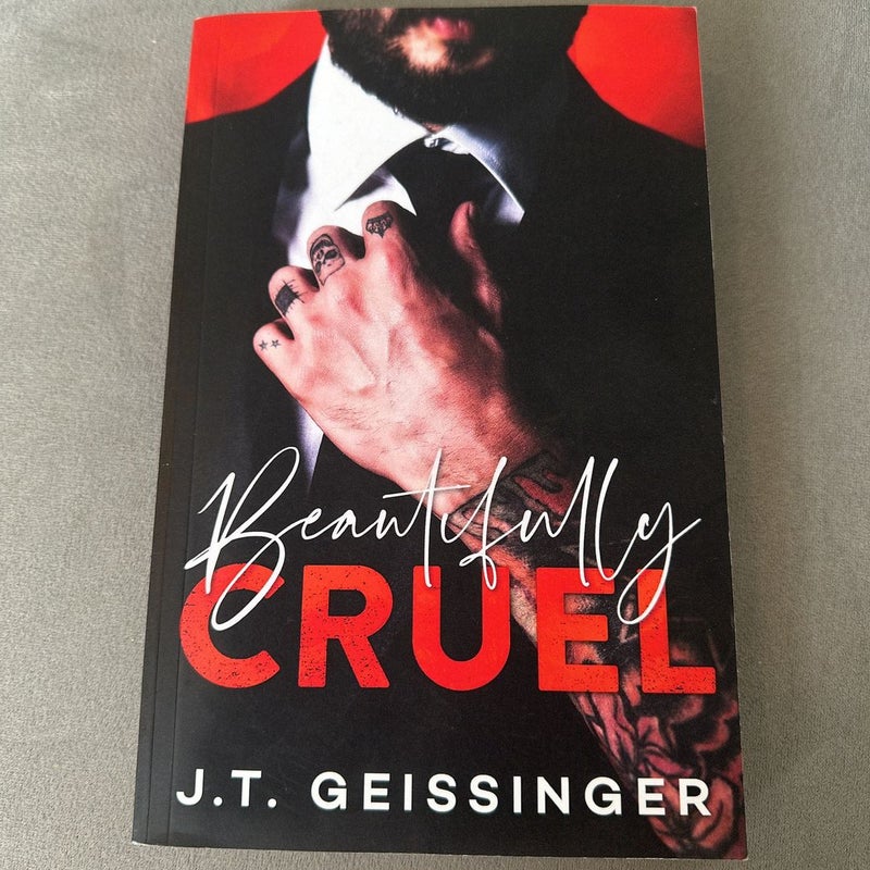 Beautifully Cruel by J. T. Geissinger, Paperback