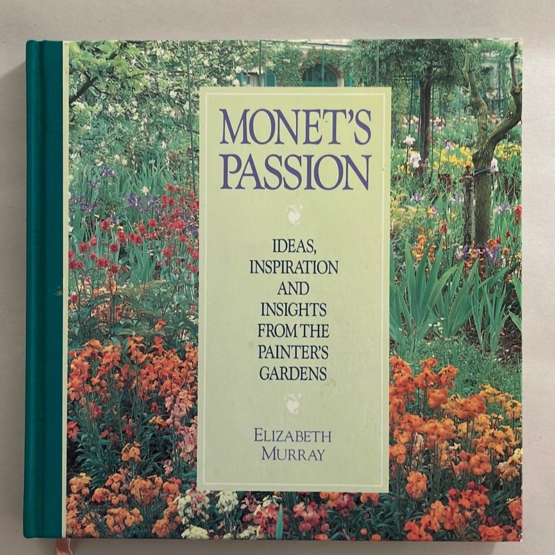 Monet’s Passion