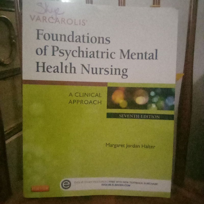 Varcarolis' Foundations of Psychiatric Mental Health Nursing