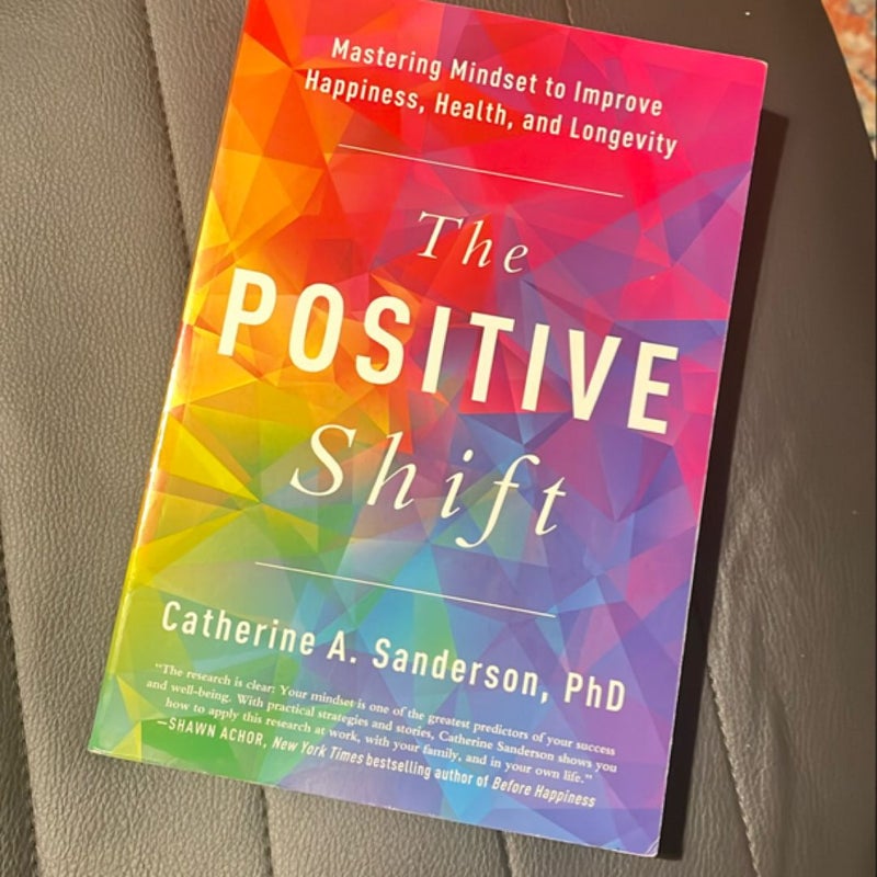 The Positive Shift