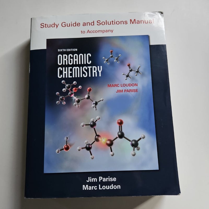 Organic Chemistry Study Guide and Solutions