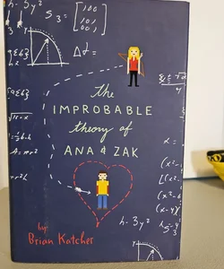 The Improbable Theory of Ana and Zak