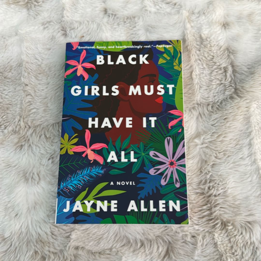 Black Girls Must Have It All