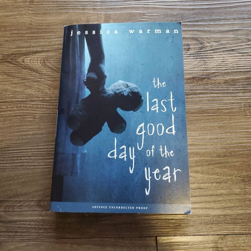 The Last Good Day of the Year