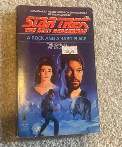 Star Trek: The Next Generation - A Rock and a Hard Place (#10)