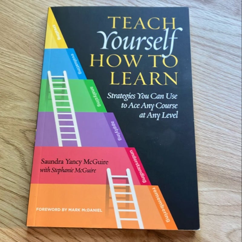 Teach Yourself How to Learn