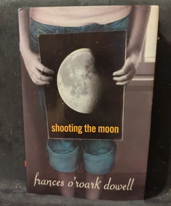 Shooting the Moon *